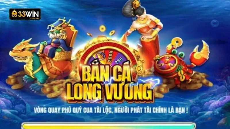 Bắn Cá Long Vương là gì?