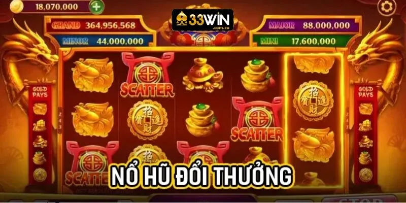Đa dạng tựa game nổ hũ đổi thưởng để người chơi thoải mái lựa chọn Đa dạng tựa game nổ hũ đổi thưởng để người chơi thoải mái lựa chọn