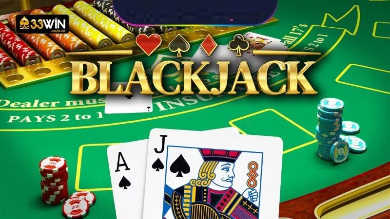 Khám phá luật chơi Blackjack